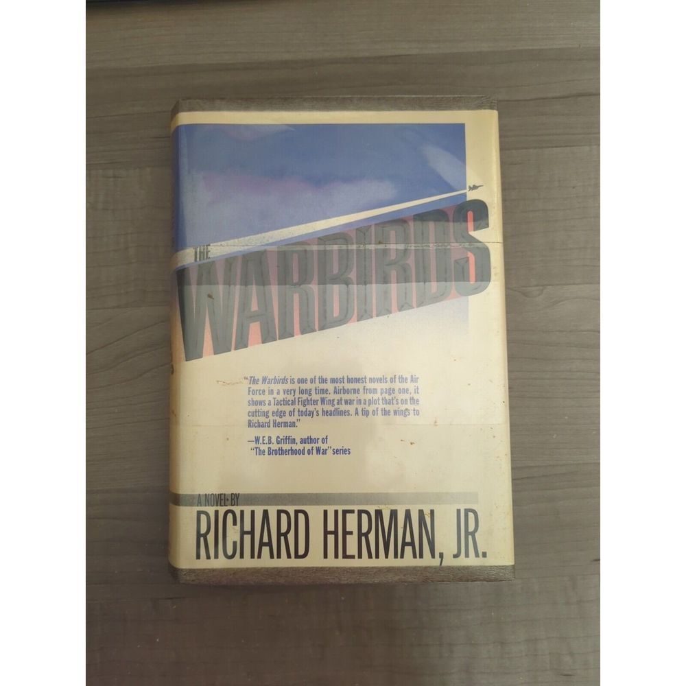 The Warbirds by Richard Herman Jr 1989 Hardcover First Edition